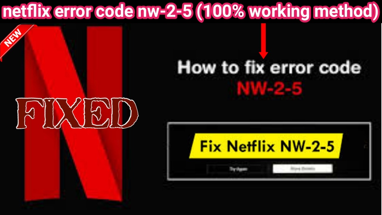 netflix error code nw-2-5